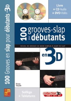 100 Grooves en slap pour débutant en 3D & DVD - Bruno Tauzin
