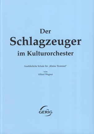 alfred wagner - Der Schlagzeuger im Kulturorchester - Partition - di-arezzo.fr