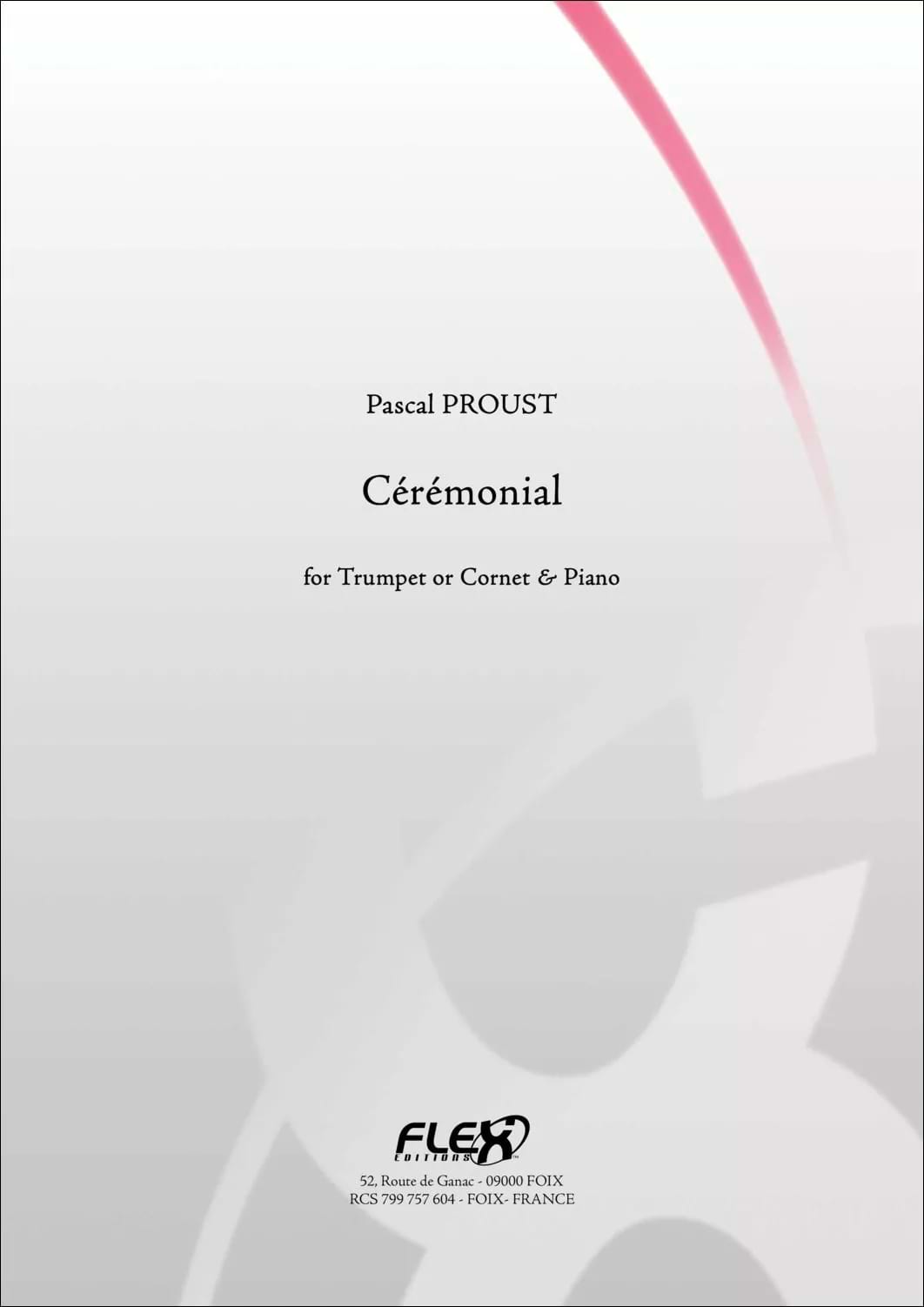 Cérémonial - Trompette Pascal Proust Partition Trompette