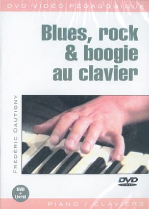 DVD - Blues, Rock & Boogie Au Clavier Frédéric Dautigny Partition Jazz