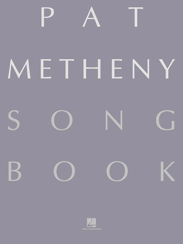 Songbook - Pat Metheny - Partition - Jazz