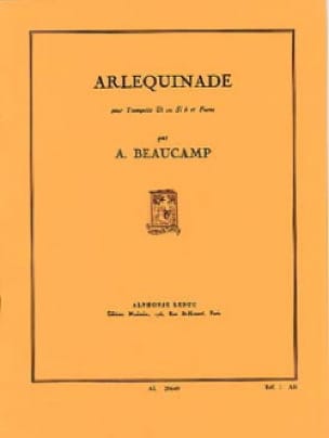 Arlequinade Albert Beaucamp Partition Trompette