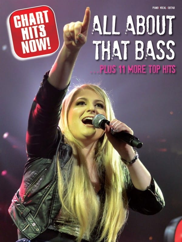 Chart Hits Now! All About That Bass... Plus 11 More Top Hits - 