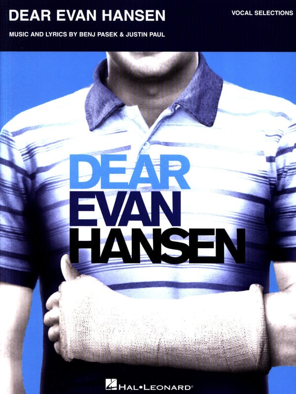 Dear Evan Hansen - Vocal Selection - Benj Pasek & Justin Paul