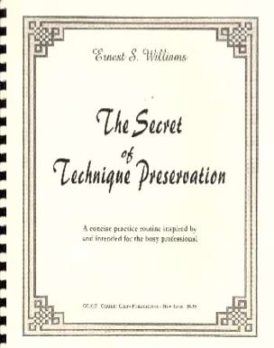 The Secret of Technique Preservation - Ernest S. Williams - Partition