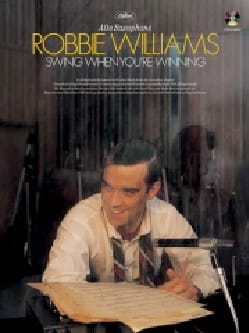Swing When You're Winning Robbie Williams Partition Saxophone
