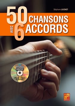 50 Chansons Avec 6 Accords Stephane Laisnet Partition Guitare