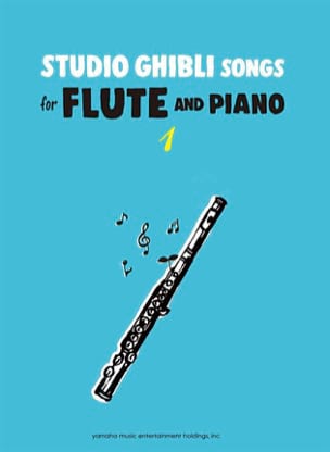 Studio Ghibli Songs - Flute - Volume 1 - Joe Hisaishi - Partition