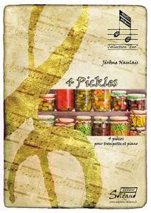 4 Pickles (Pickles n°1 à n°4) Jérôme Naulais Partition