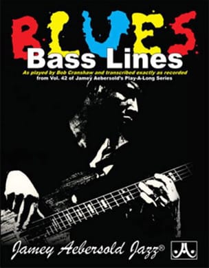 Bass Lines Blues - Aebersold Volume 42 - METHODE AEBERSOLD - Partition