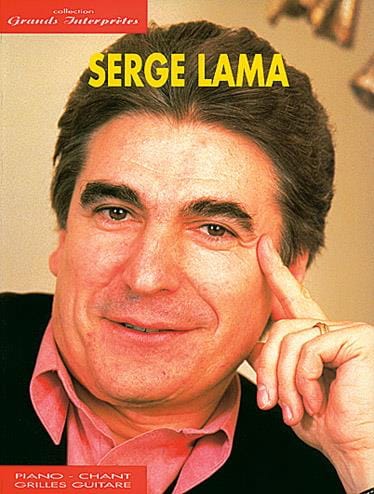 Collection Grands Interprètes - Serge Lama - Partition