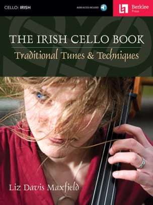 The Irish Cello Book Maxfield Liz Davis Partition Violoncelle