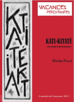 Kati-Kitaté Mirtha Pozzi Partition Ensemble de percussions
