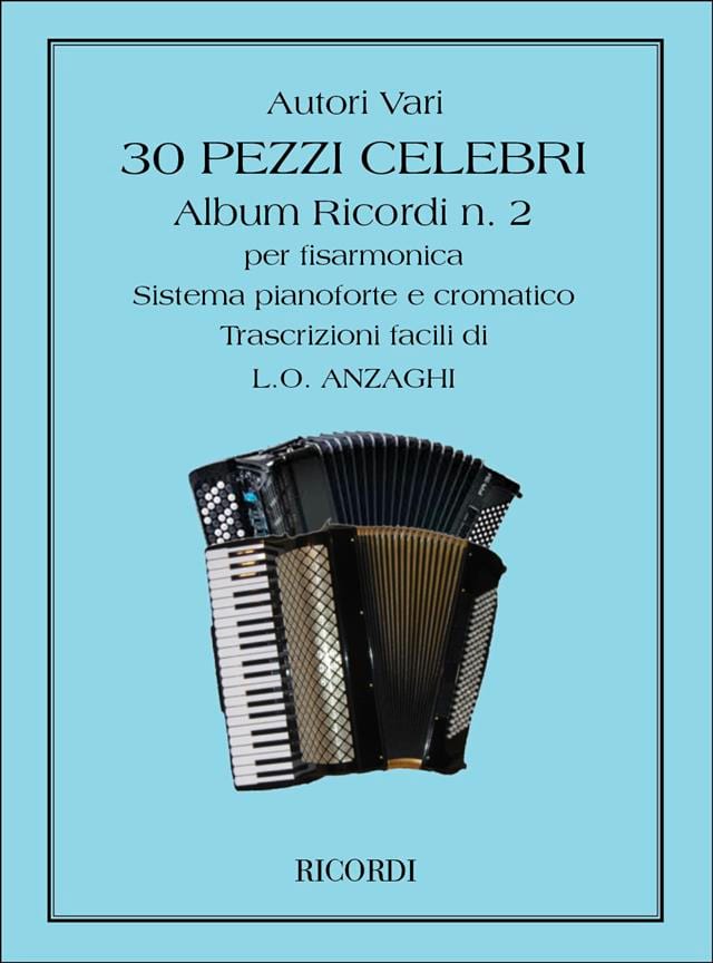 30 Pezzi Celebri Per Fisarmonica - Vol 2 Partition Accordéon