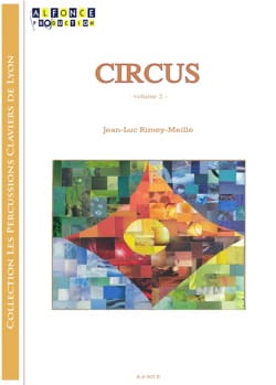 Circus - Volume 2 - Jean-Luc Rimey-Meille - Partition