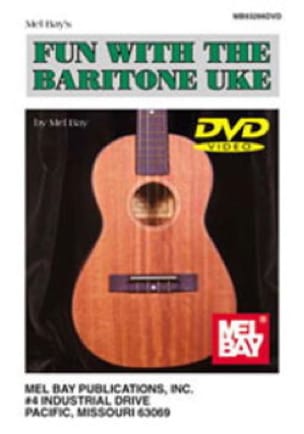Fun With The Baritone Uke Mel Bay Partition Musique du monde