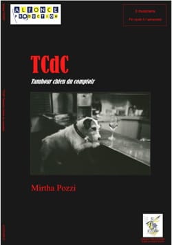 TCDC Tambour Chien Du Comptoir - Mirtha Pozzi - Partition