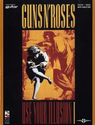 Use Your Illusion Volume 1 Guns N' Roses Partition Pop / Rock