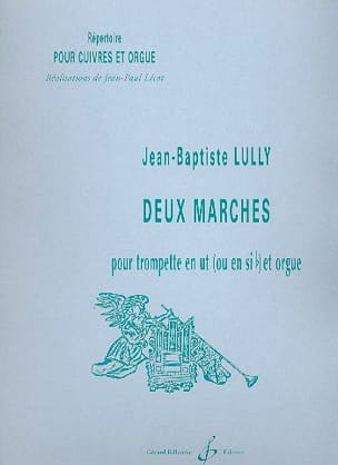 Deux Marches LULLY Partition Trompette