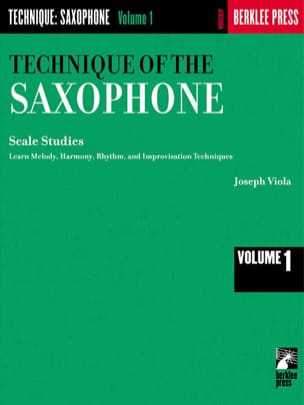 The Technique Of The Saxophone Volume 1 - Joseph Viola - Partition