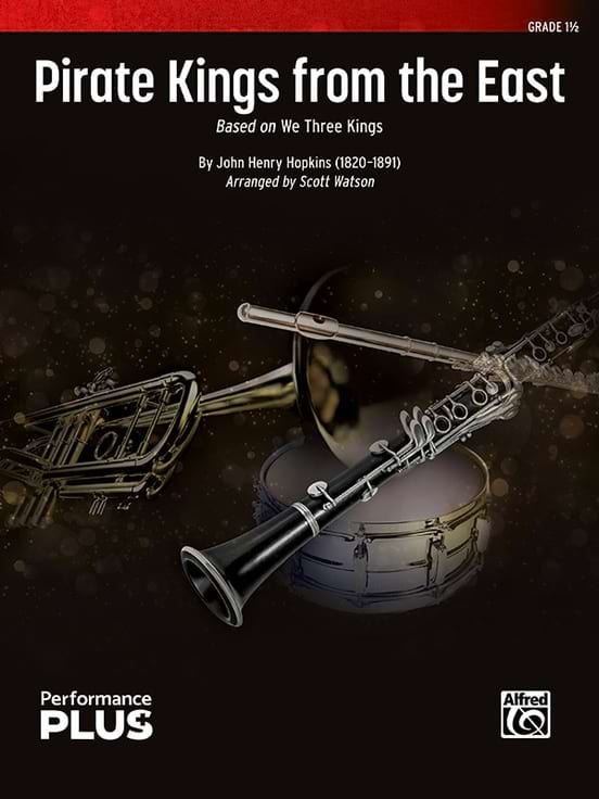 Pirate Kings from the East (c/b) Hopkins J H / arr. Watson S Partition