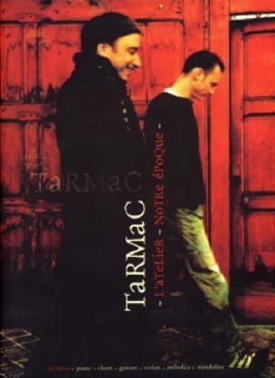 L' Atelier / Notre Epoque Tarmac Partition Chanson française