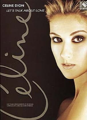 Let's Talk About Love - Easy Piano - Céline Dion - Partition