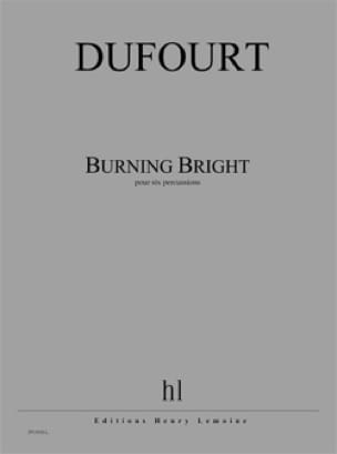 Burning Bright Hughes Dufourt Partition Ensemble de percussions