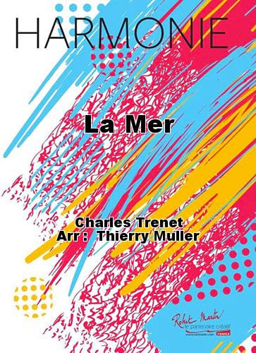 La Mer - Harmonie Charles Trenet Partition