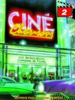 Ciné Chansons Volume 2 Partition Musique de film