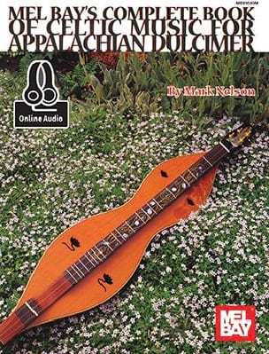 Complete Book Of Celtic Music For Appalachian Dulcimer - Mark Nelson