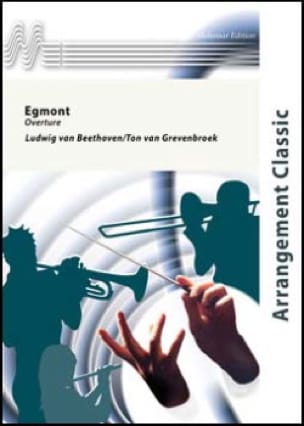 Egmont - Overture BEETHOVEN Partition ENSEMBLES, BANDS