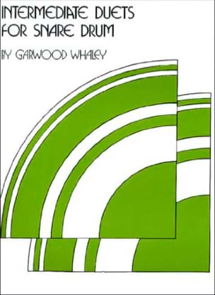 Intermediate Duets For Snare Drum - Garwood Whaley - Partition