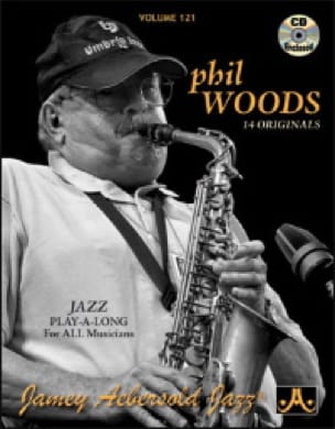 Volume 121 - Phil Woods METHODE AEBERSOLD Partition Jazz