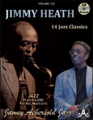 Volume 122 - Jimmy Heath METHODE AEBERSOLD Partition Jazz