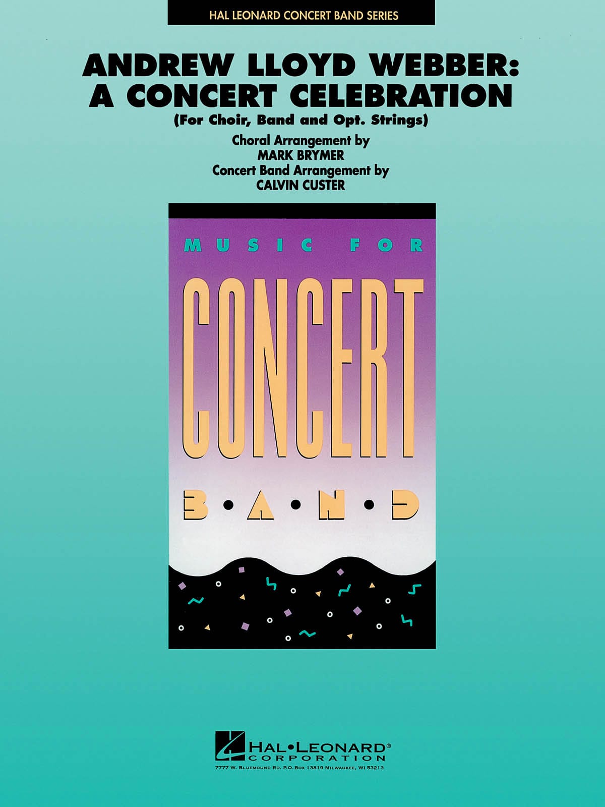 Andrew Lloyd Webber: A Concert Celebration (Medley)