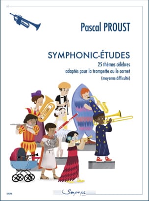 Symphonic-études Pascal Proust Partition Trompette