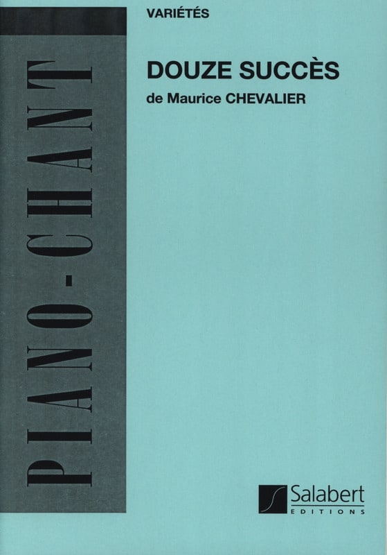 12 Succès Maurice Chevalier Partition Chanson française