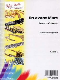 En Avant Mars Francis Coiteux Partition Trompette
