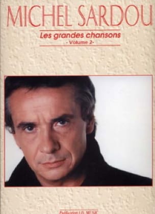 Les Grandes Chansons Volume 2 - Michel Sardou - Partition