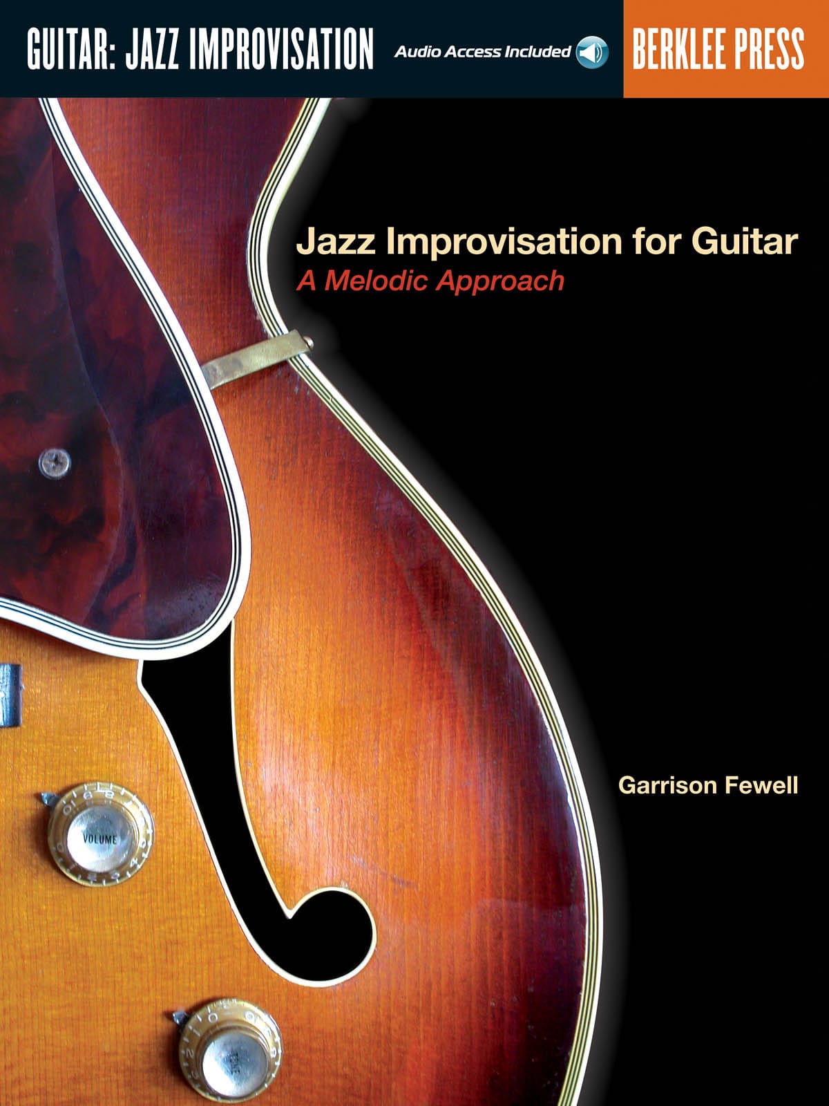 Jazz Improvisation For Guitar, A Melodic Approach - Garrison Fewell