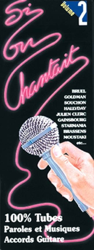 Si on chantait 100% tubes volume 2 - Partition - Chanson française