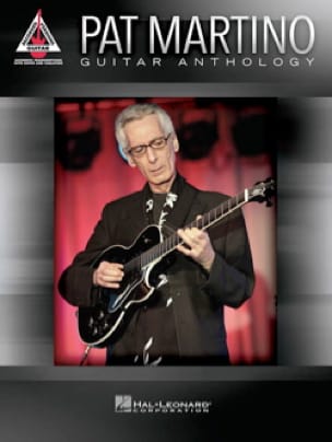 Pat Martino - Guitar Anthology Pat Martino Partition Jazz