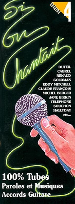 Si on chantait 100% tubes volume 4 Partition Chanson française