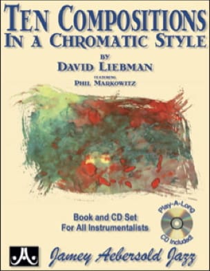Ten compositions in a chromatic style METHODE AEBERSOLD Partition Jazz