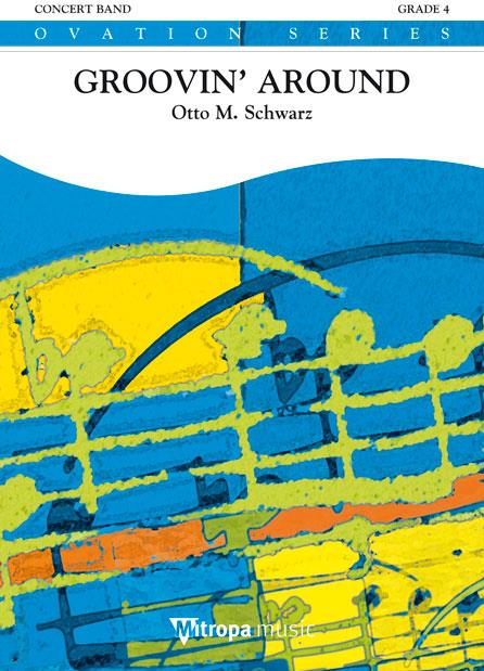 Groovin' Around M. Schwarz Otto Partition