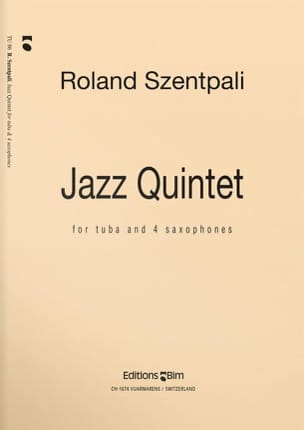 Jazz Quintet Roland Szentpali Partition Tuba