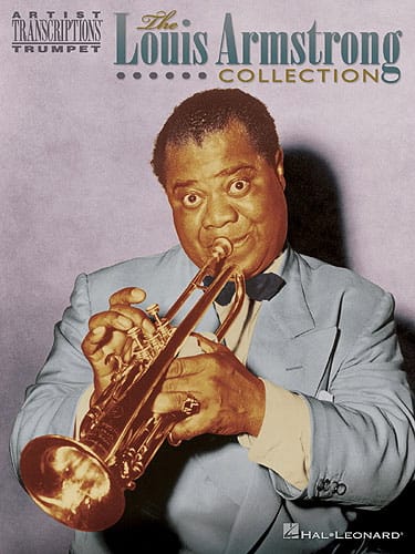 The Louis Armstrong Collection Louis Armstrong Partition Trompette