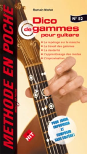 Music en Poche N° 52 - Dico des Gammes Romain Morlot Partition Guitare