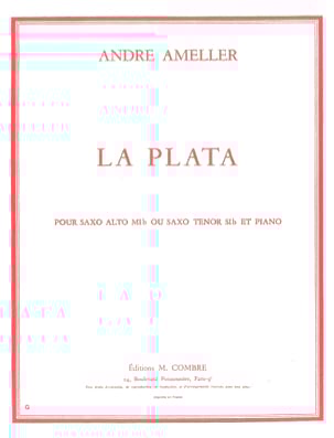 La Plata André Ameller Partition Saxophone